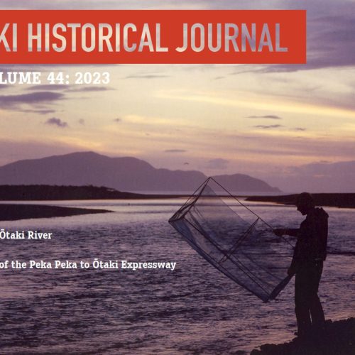 Ōtaki Historical Journal, Vol 44: 2023